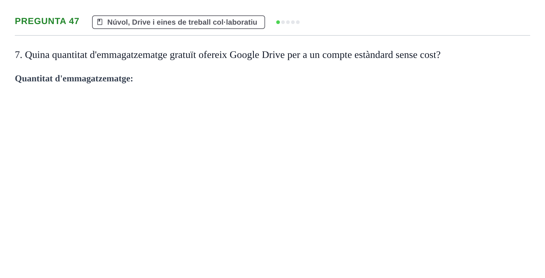 Enunciado: Pregunta 47 · Gestión de la información y TIC URL Examen tipus test: Gestió de la informació i TIC