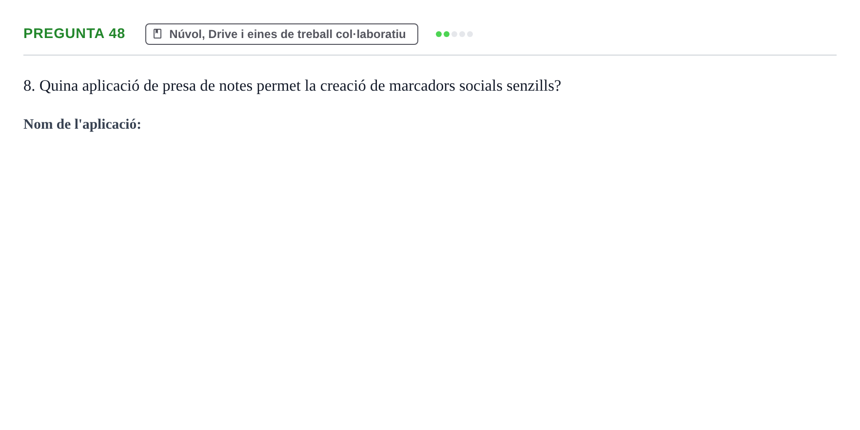 Enunciado: Pregunta 48 · Gestión de la información y TIC URL Examen tipus test: Gestió de la informació i TIC