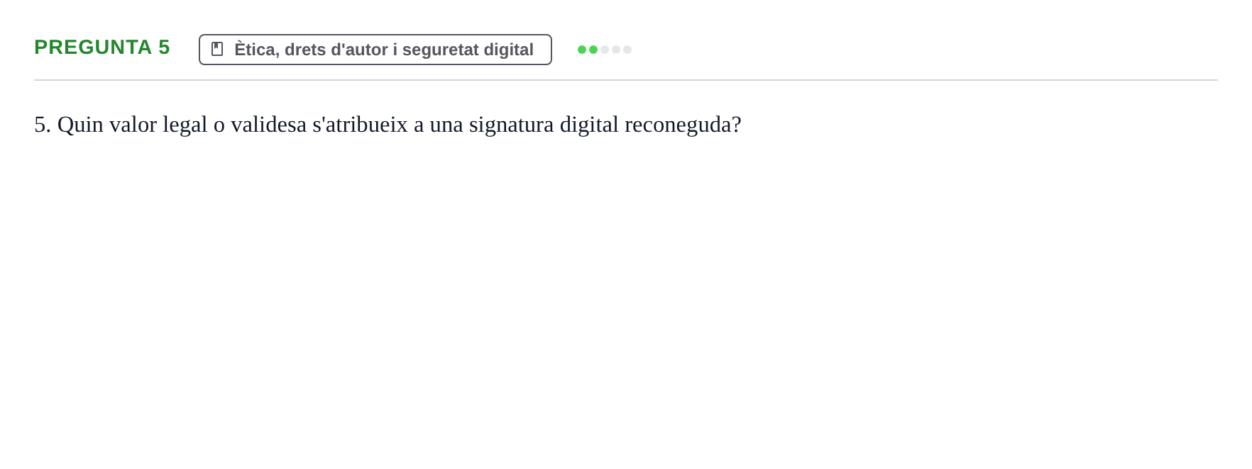 Enunciado: Pregunta 5 · Gestión de la información y TIC URL Examen tipus test: Gestió de la informació i TIC