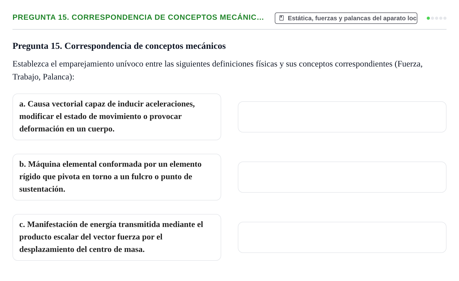 Enunciado: Pregunta 15. Correspondencia de conceptos mecánic… · Física URL Banco de Preguntas Oficial: Física Biomédica y Biofísica