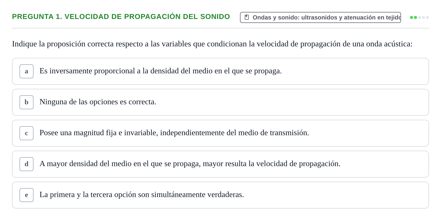Enunciado: Pregunta 1. Velocidad de propagación del sonido · Física URL Banco de Preguntas Oficial: Física Biomédica y Biofísica