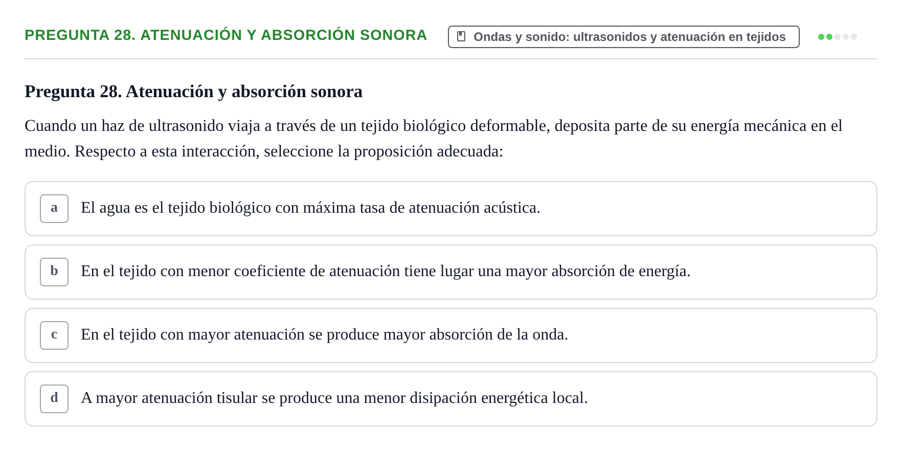 Enunciado: Pregunta 28. Atenuación y absorción sonora · Física URL Banco de Preguntas Oficial: Física Biomédica y Biofísica
