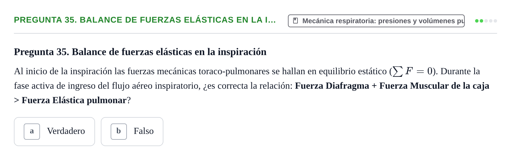 Enunciado: Pregunta 35. Balance de fuerzas elásticas en la i… · Física URL Banco de Preguntas Oficial: Física Biomédica y Biofísica
