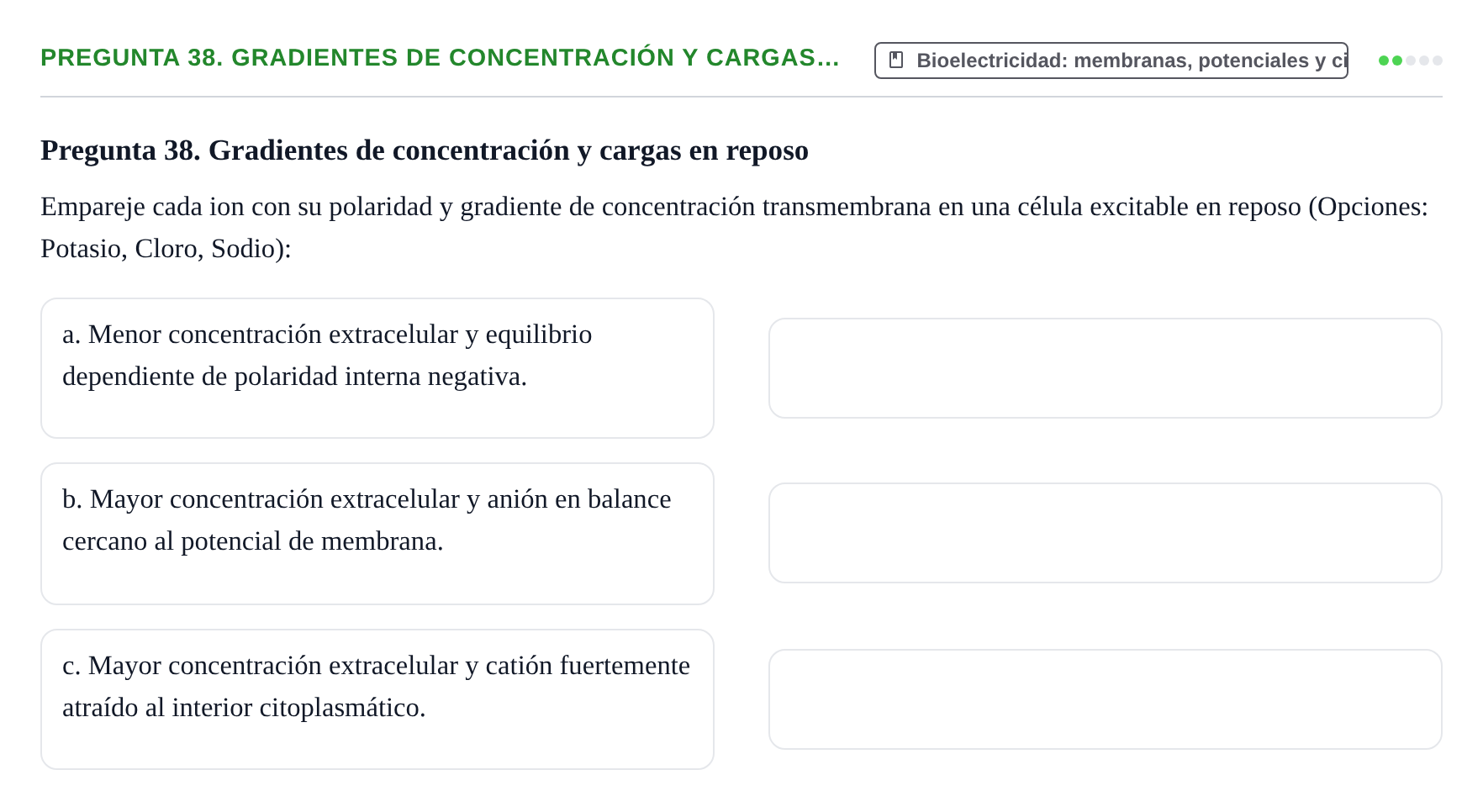 Enunciado: Pregunta 38. Gradientes de concentración y cargas… · Física URL Banco de Preguntas Oficial: Física Biomédica y Biofísica
