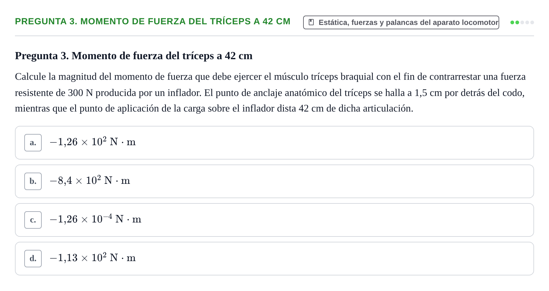 Enunciado: Pregunta 3. Momento de fuerza del tríceps a 42 cm · Física URL Banco de Preguntas Oficial: Física Biomédica y Biofísica