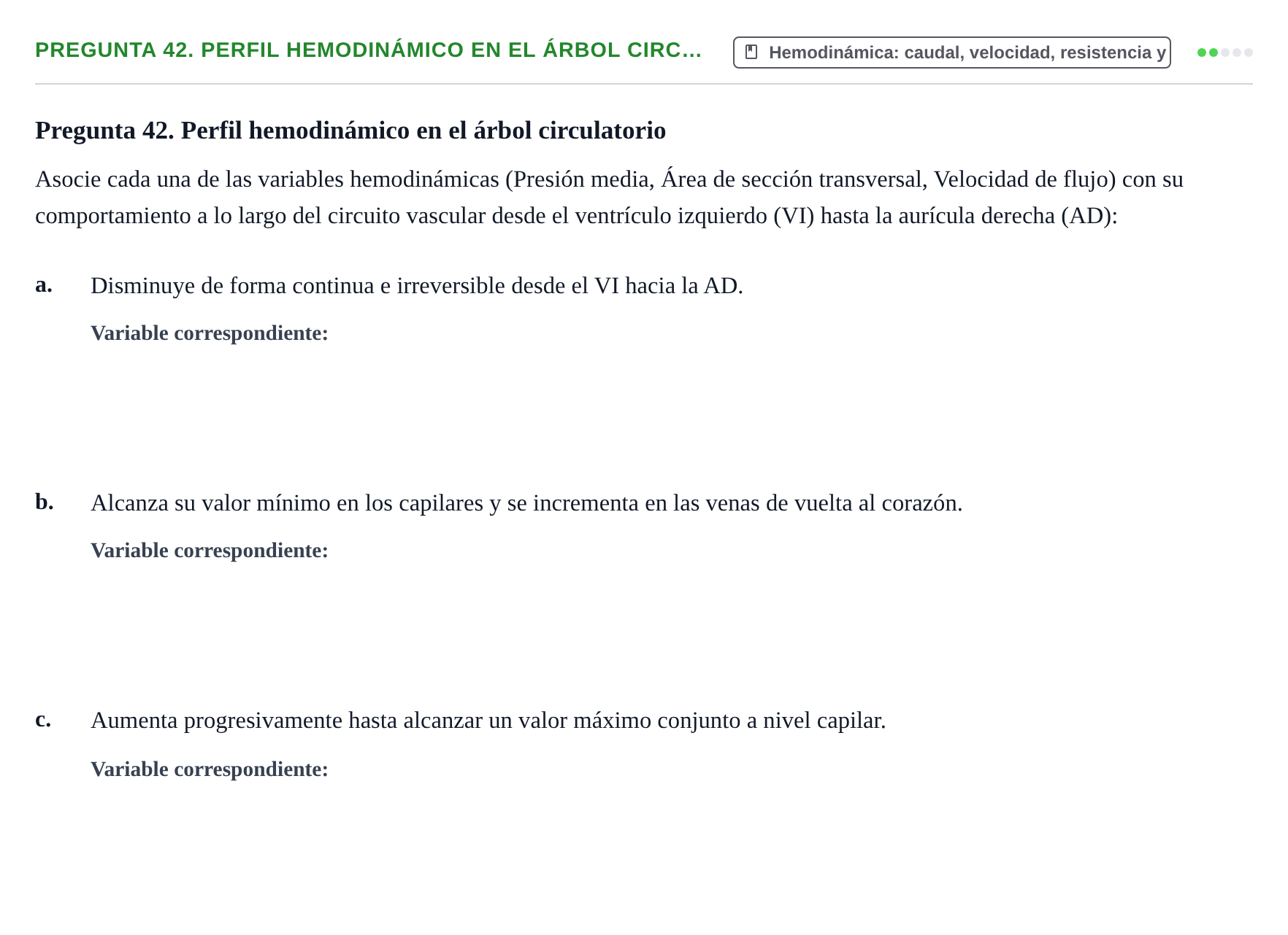 Enunciado: Pregunta 42. Perfil hemodinámico en el árbol circ… · Física URL Banco de Preguntas Oficial: Física Biomédica y Biofísica