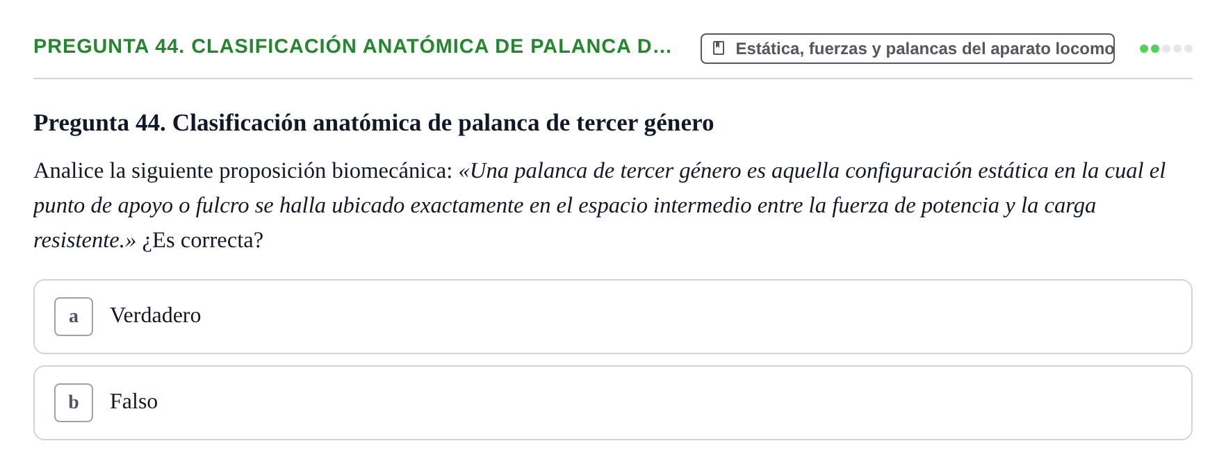 Enunciado: Pregunta 44. Clasificación anatómica de palanca d… · Física URL Banco de Preguntas Oficial: Física Biomédica y Biofísica