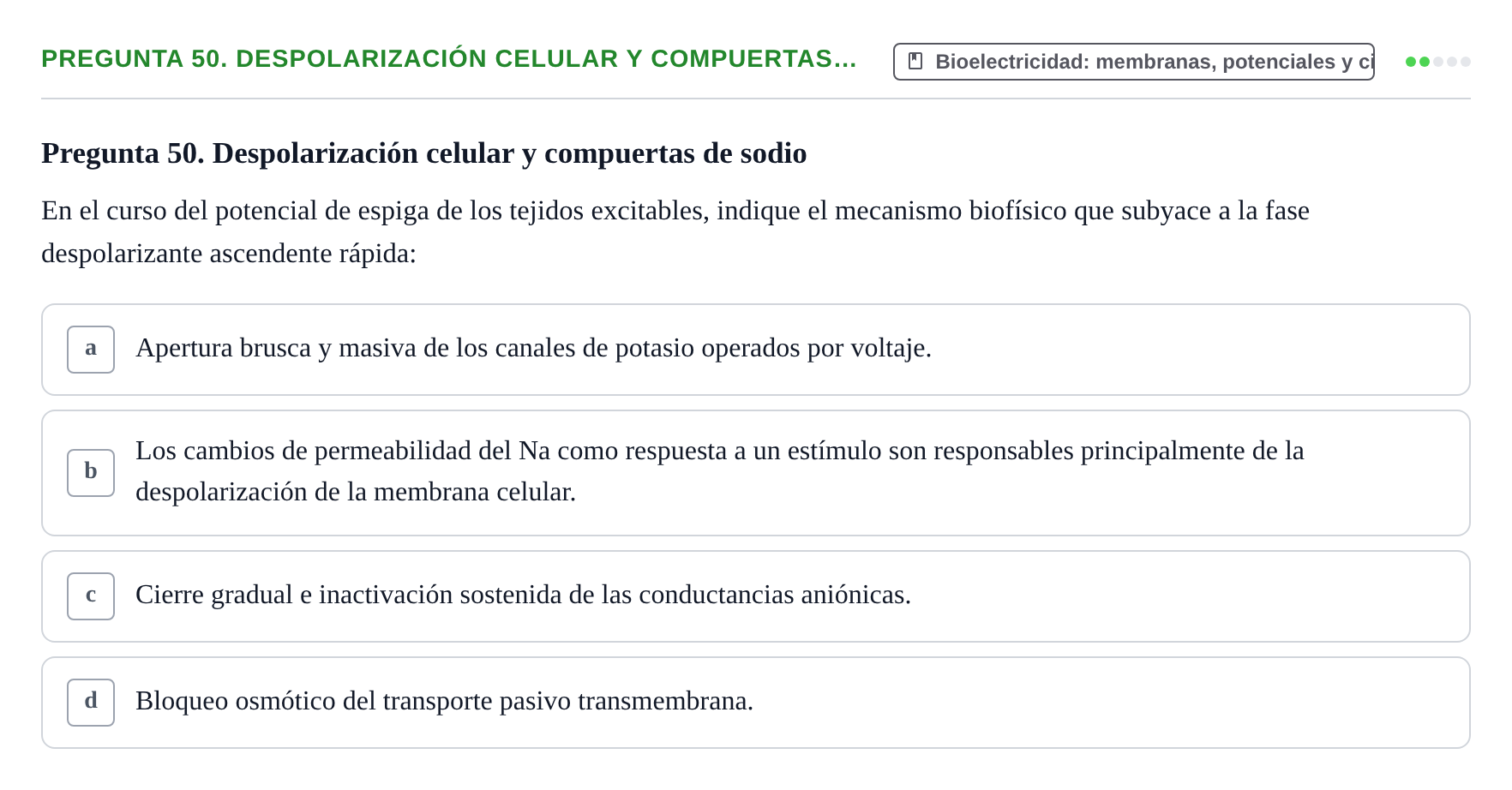 Enunciado: Pregunta 50. Despolarización celular y compuertas… · Física URL Banco de Preguntas Oficial: Física Biomédica y Biofísica