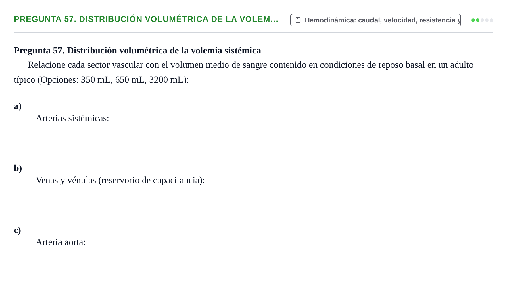 Enunciado: Pregunta 57. Distribución volumétrica de la volem… · Física URL Banco de Preguntas Oficial: Física Biomédica y Biofísica