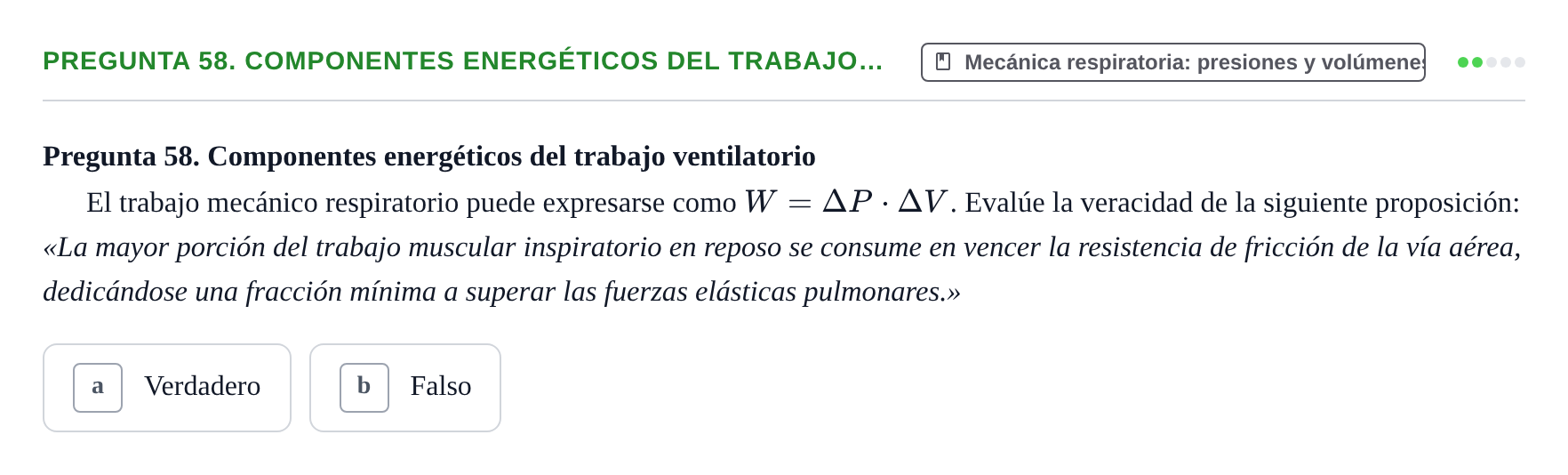 Enunciado: Pregunta 58. Componentes energéticos del trabajo… · Física URL Banco de Preguntas Oficial: Física Biomédica y Biofísica