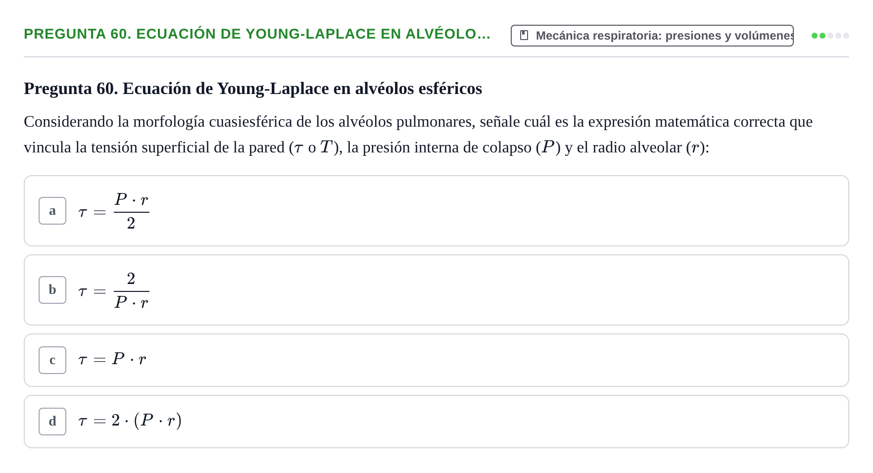 Enunciado: Pregunta 60. Ecuación de Young-Laplace en alvéolo… · Física URL Banco de Preguntas Oficial: Física Biomédica y Biofísica