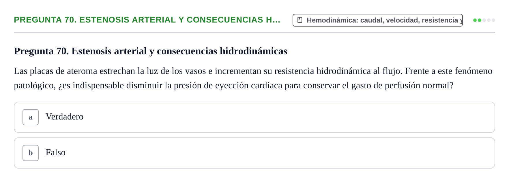 Enunciado: Pregunta 70. Estenosis arterial y consecuencias h… · Física URL Banco de Preguntas Oficial: Física Biomédica y Biofísica