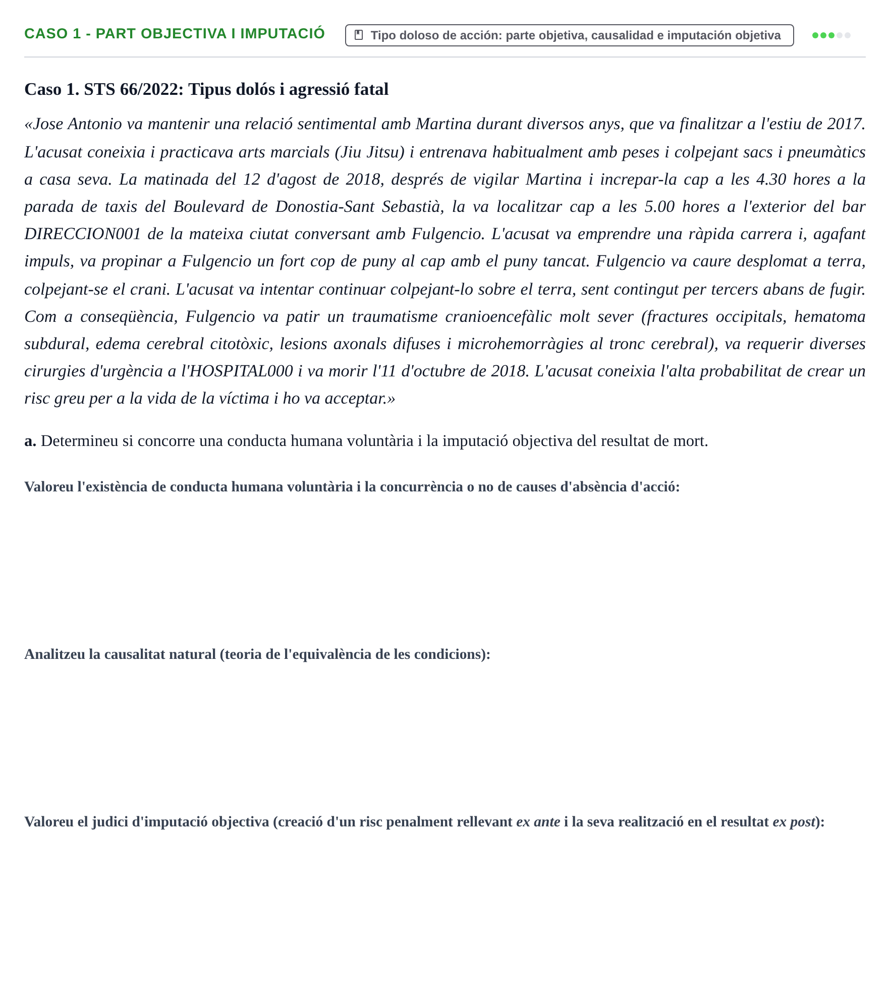 Enunciado: Caso 1 - Part objectiva i imputació