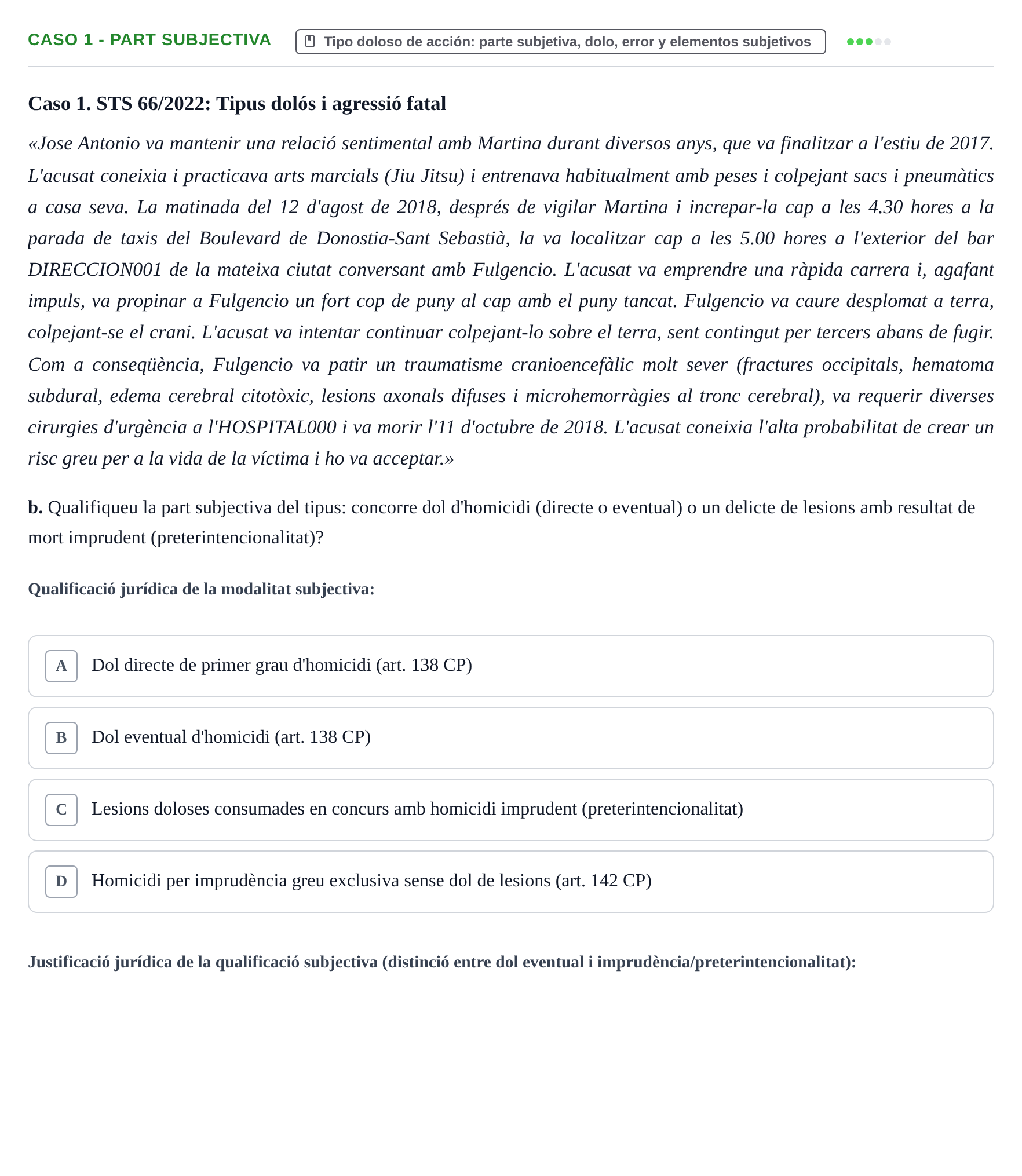 Enunciado: Caso 1 - Part subjectiva