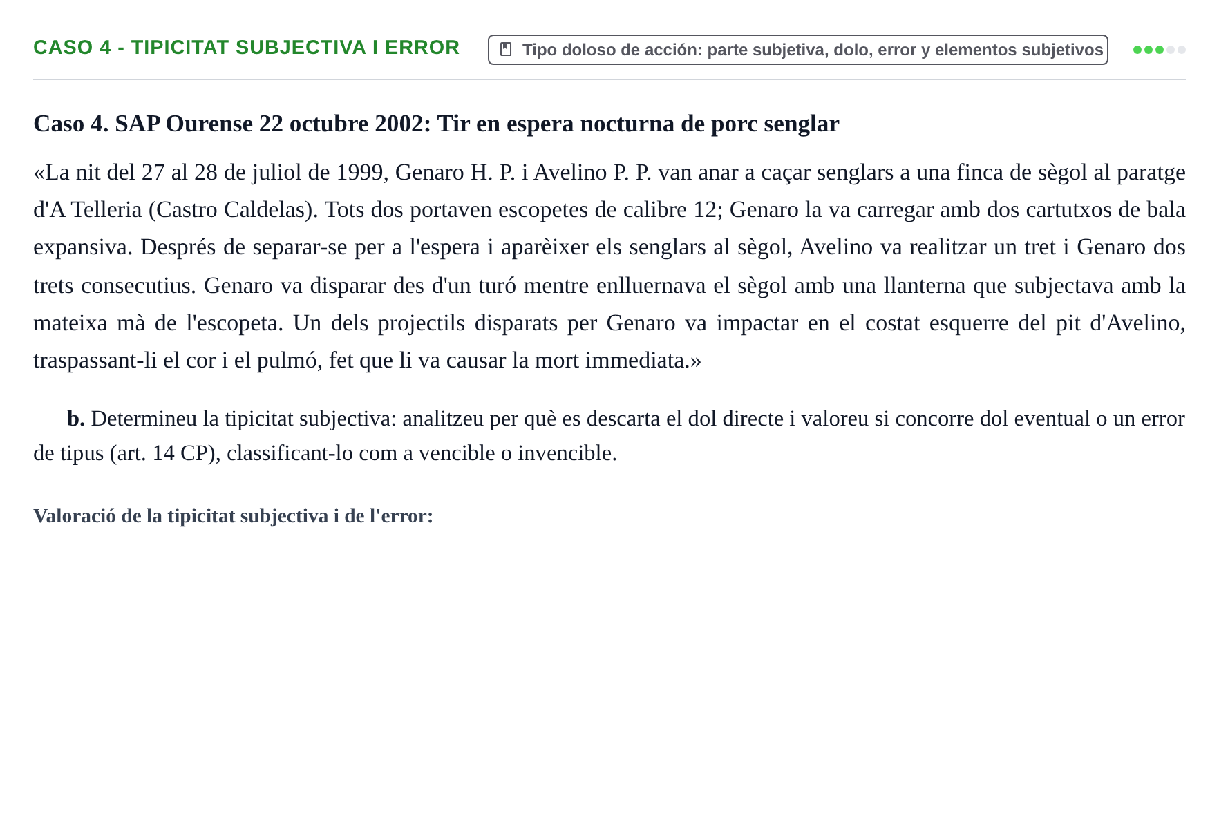 Enunciado: Caso 4 - Tipicitat subjectiva i error