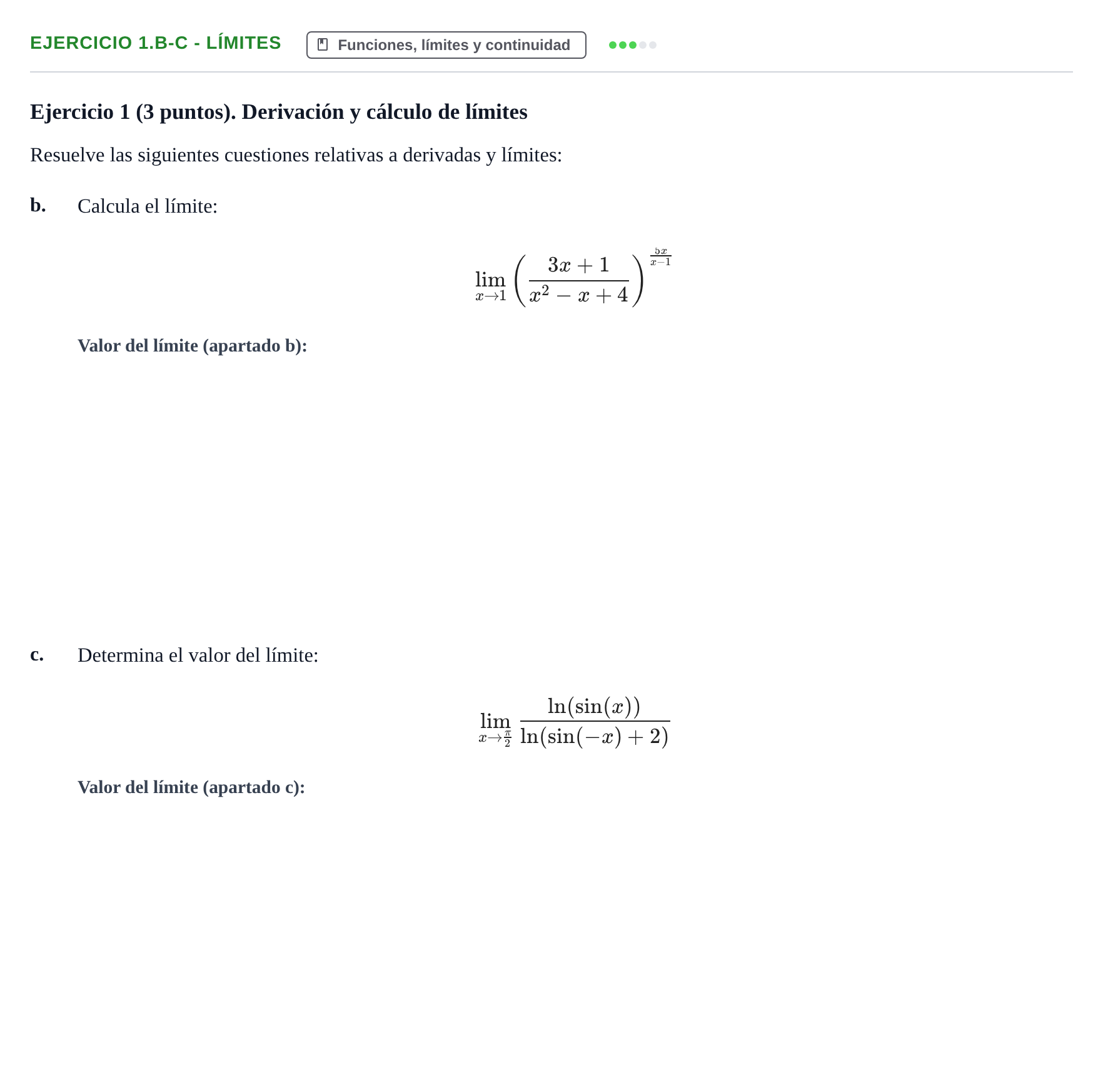 Enunciado: Ejercicio 1.b-c - Límites · Matemáticas Aplicadas URL Examen Segundo Parcial de Matemáticas Aplicadas I