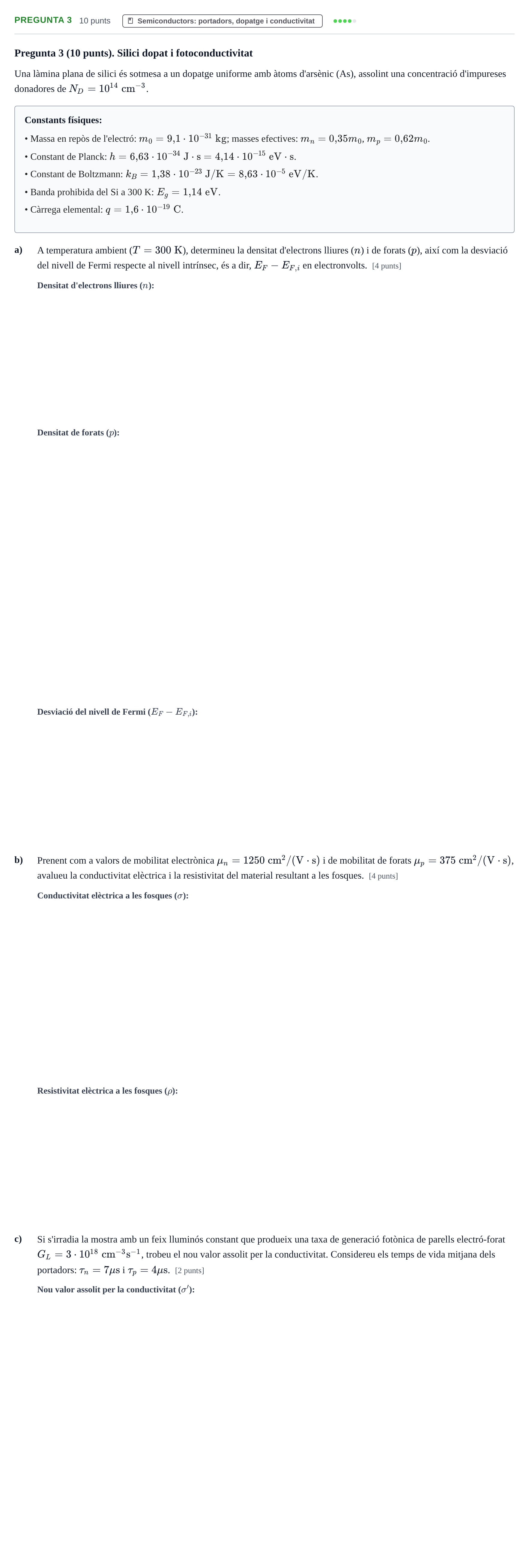 Enunciado: Pregunta 3 · Física URV 2019