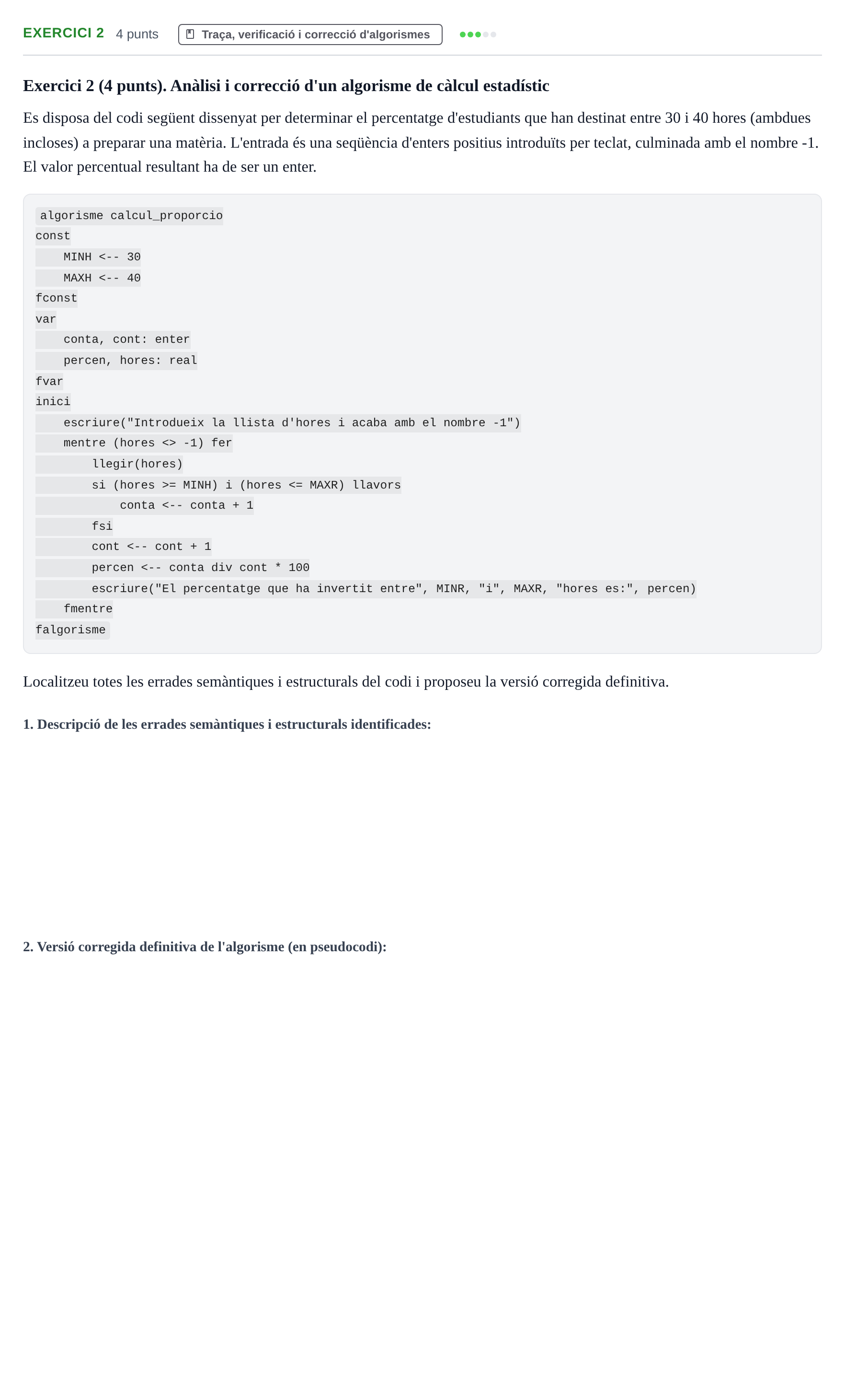 Enunciado: Exercici 2 · Fundamentos de Programación I URV Examen Parcial de Fonaments de Programació I