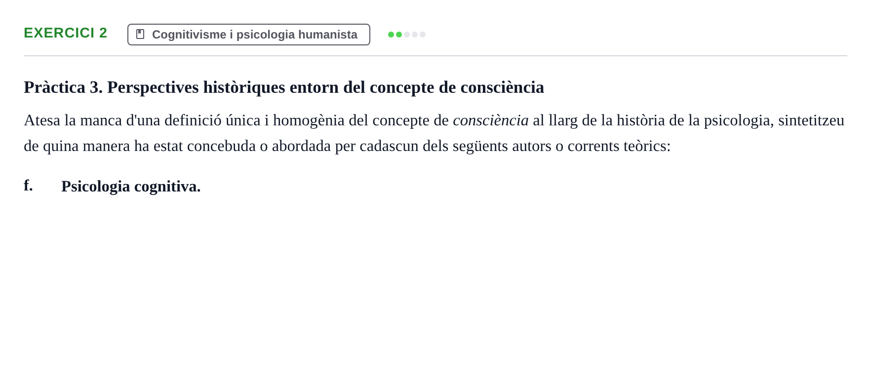 Enunciado: 2 - Cognitivisme i psicologia humanista