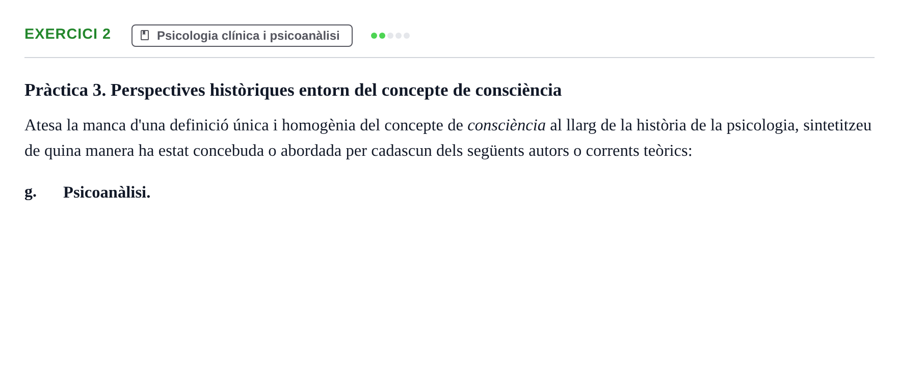 Enunciado: 2 - Psicologia clínica i psicoanàlisi