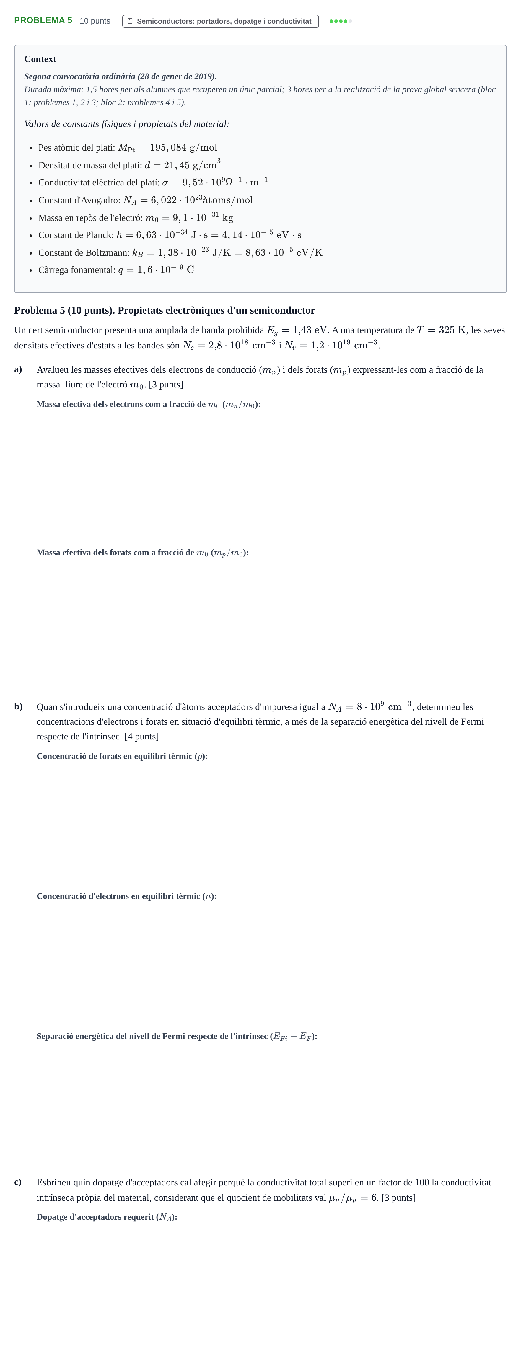 Enunciado: Problema 5 · Física URV 2019