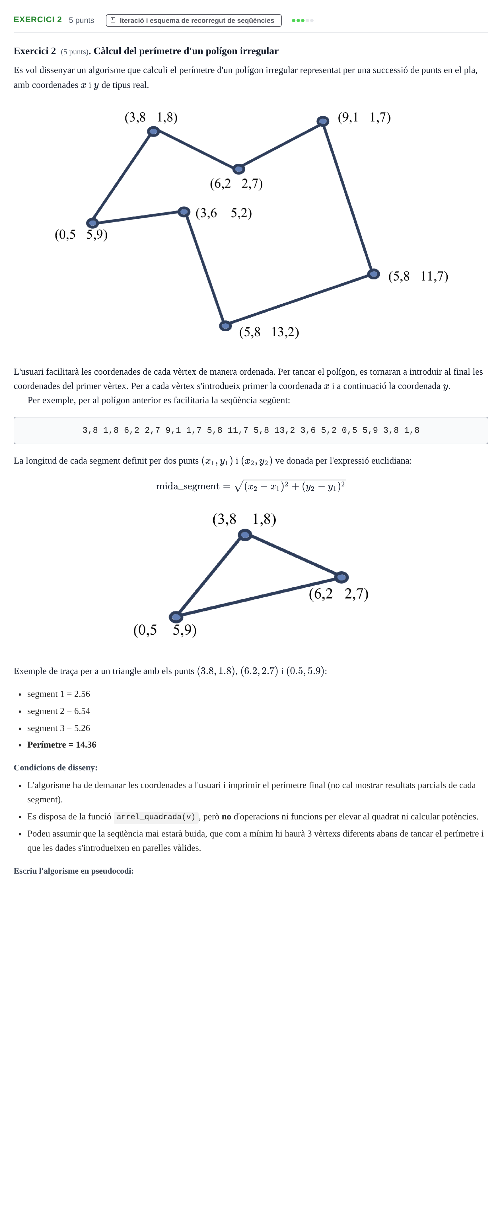 Enunciado: Exercici 2 · Fundamentos de Programación I URV Examen Parcial 1. Elements bàsics: Recorregut i cerca