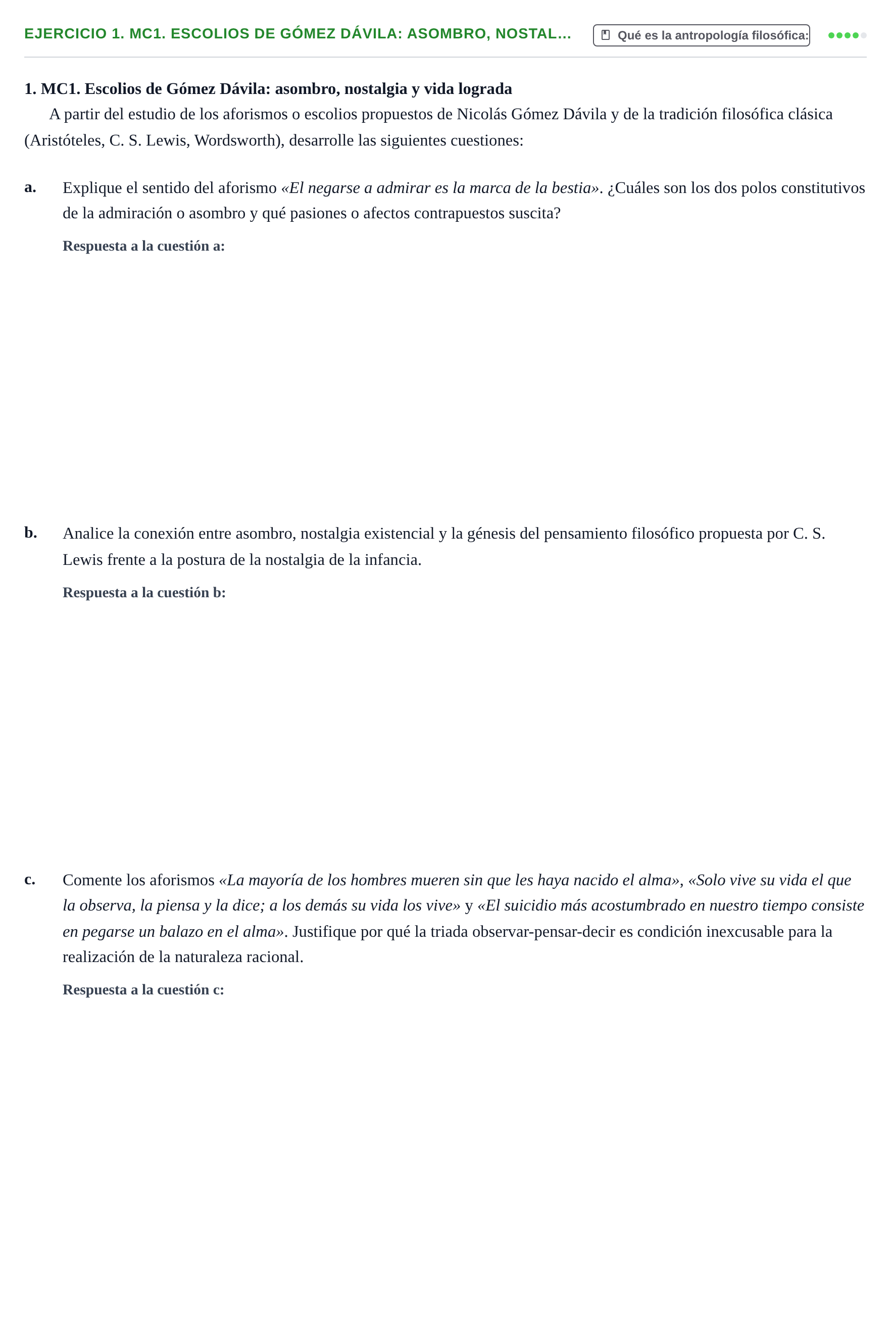 Enunciado: 1. MC1. Escolios de Gómez Dávila: asombro, nostal…