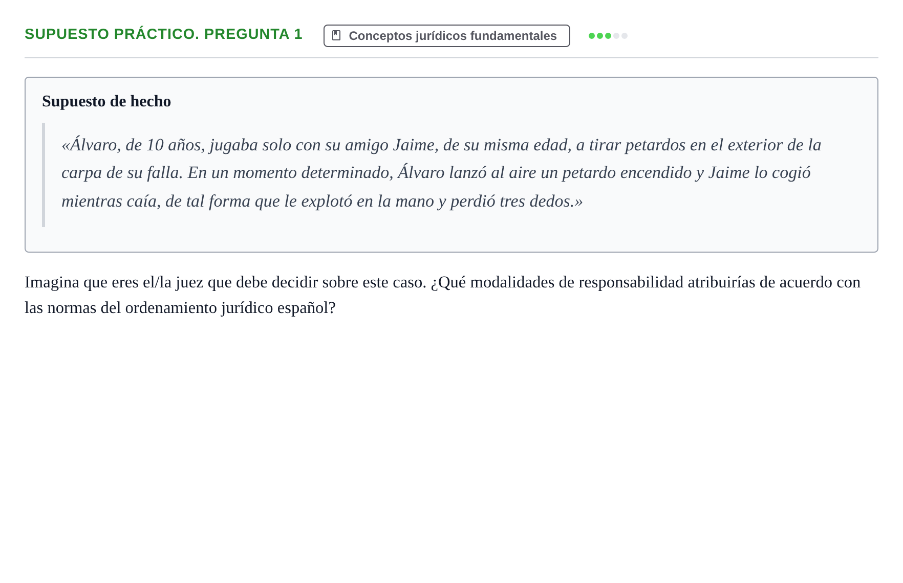 Enunciado: Supuesto práctico. Pregunta 1