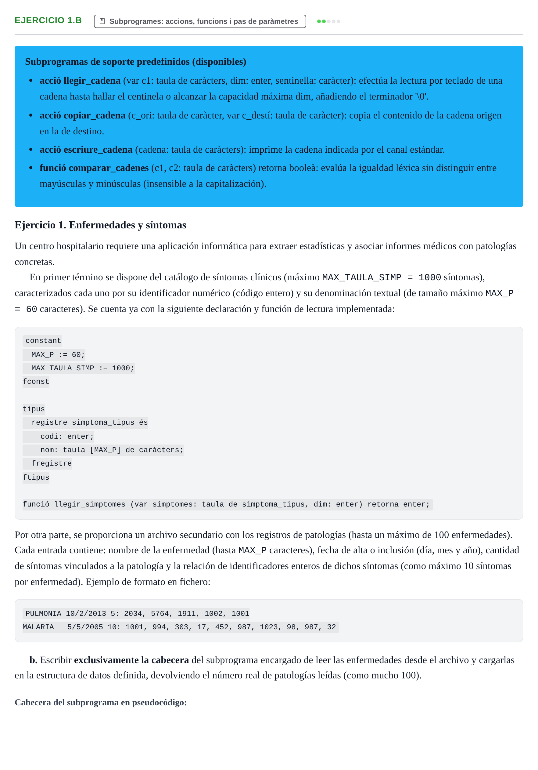 Enunciado: Ejercicio 1.b - Subprogrames: accions, funcions i… · Fundamentos de Programación I URV 2015
