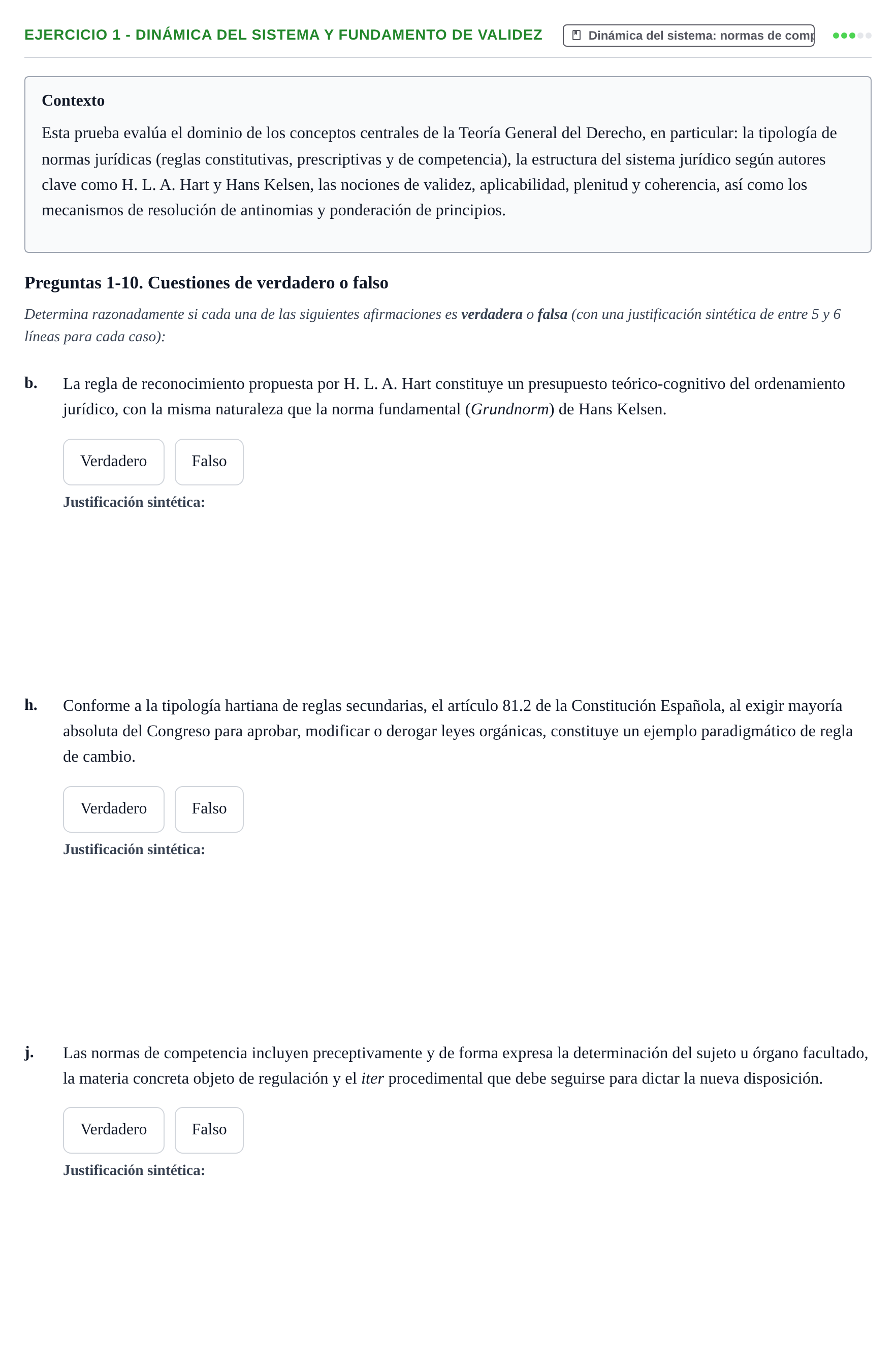 Enunciado: 1 - Dinámica del sistema y fundamento de validez