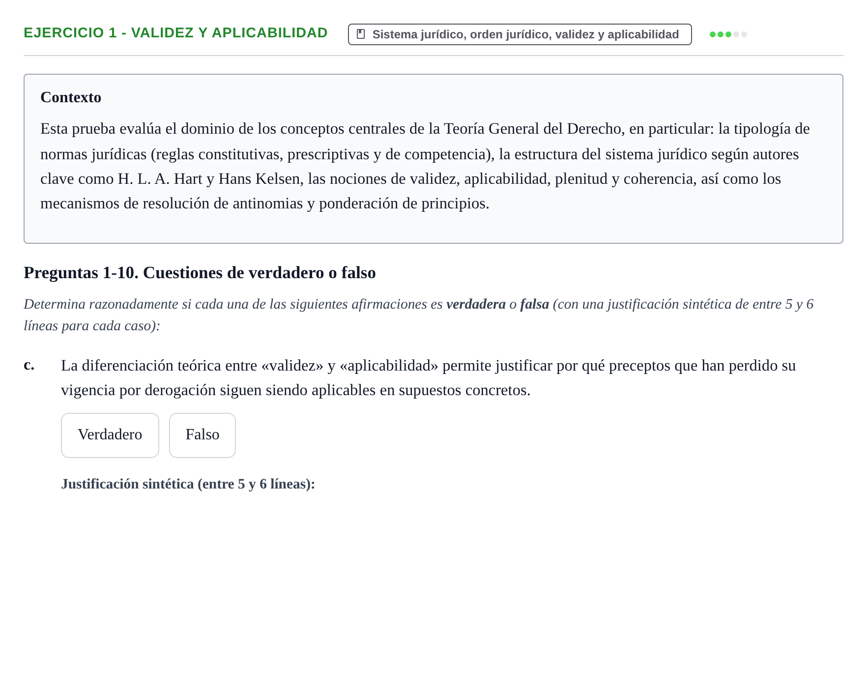 Enunciado: 1 - Validez y aplicabilidad