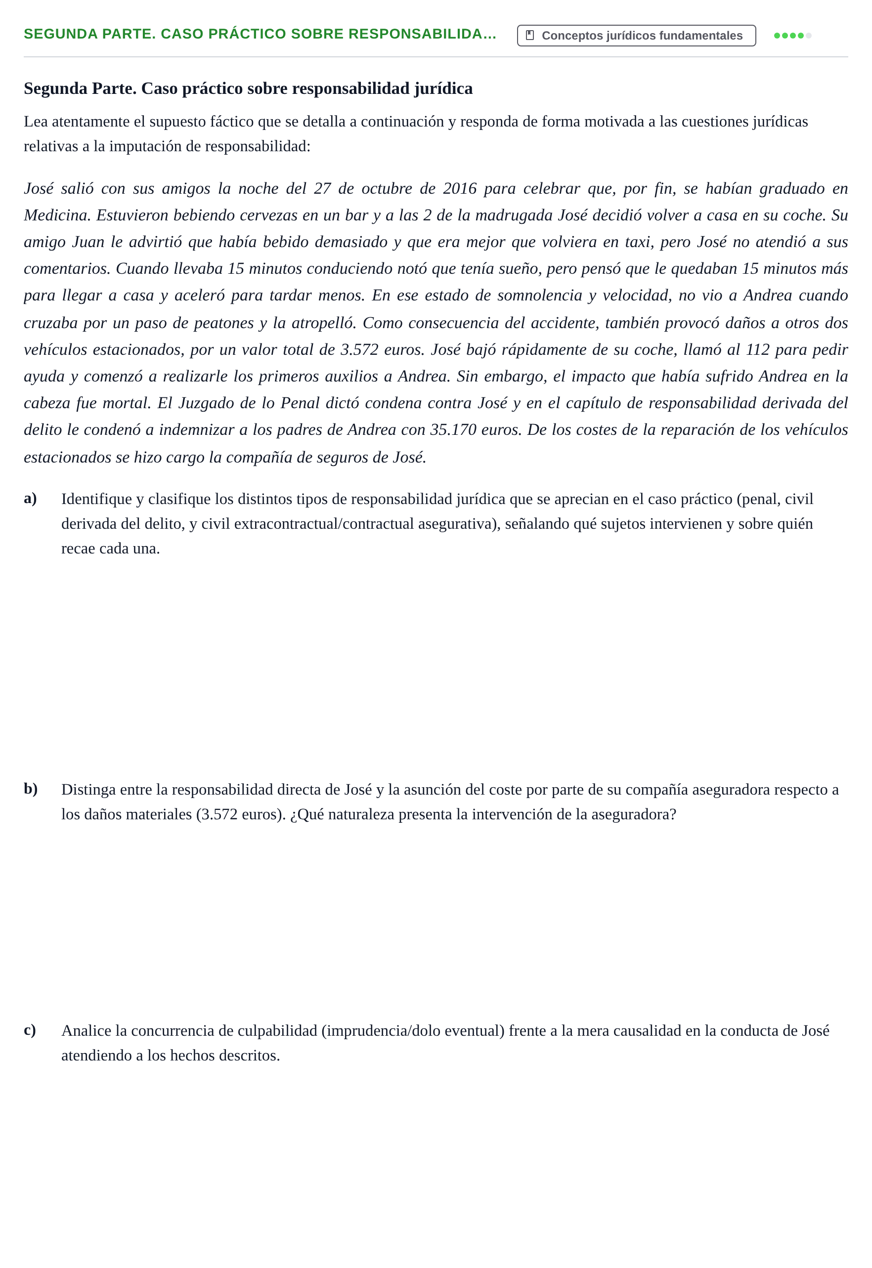 Enunciado: Segunda Parte. Caso práctico sobre responsabilida…