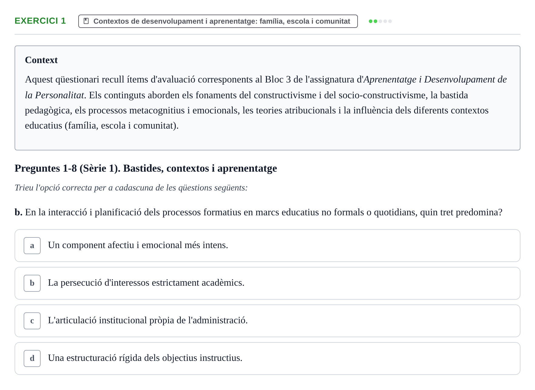 Enunciado: Ejercicio 1 - Contextos de desenvolupament i aprenentatge · Aprendizaje y Desarrollo de la Personalidad URV Serie 1