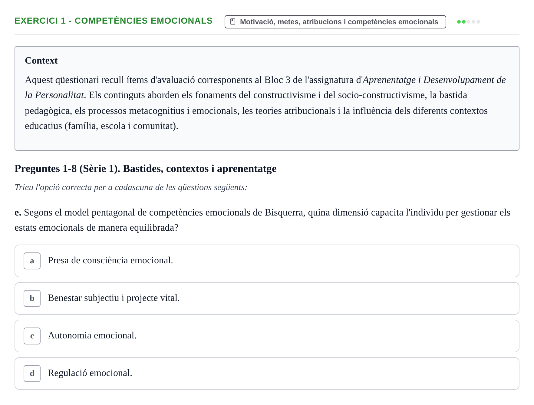 Enunciado: Ejercicio 1 - Competències emocionals · Aprendizaje y Desarrollo de la Personalidad URV Serie 1