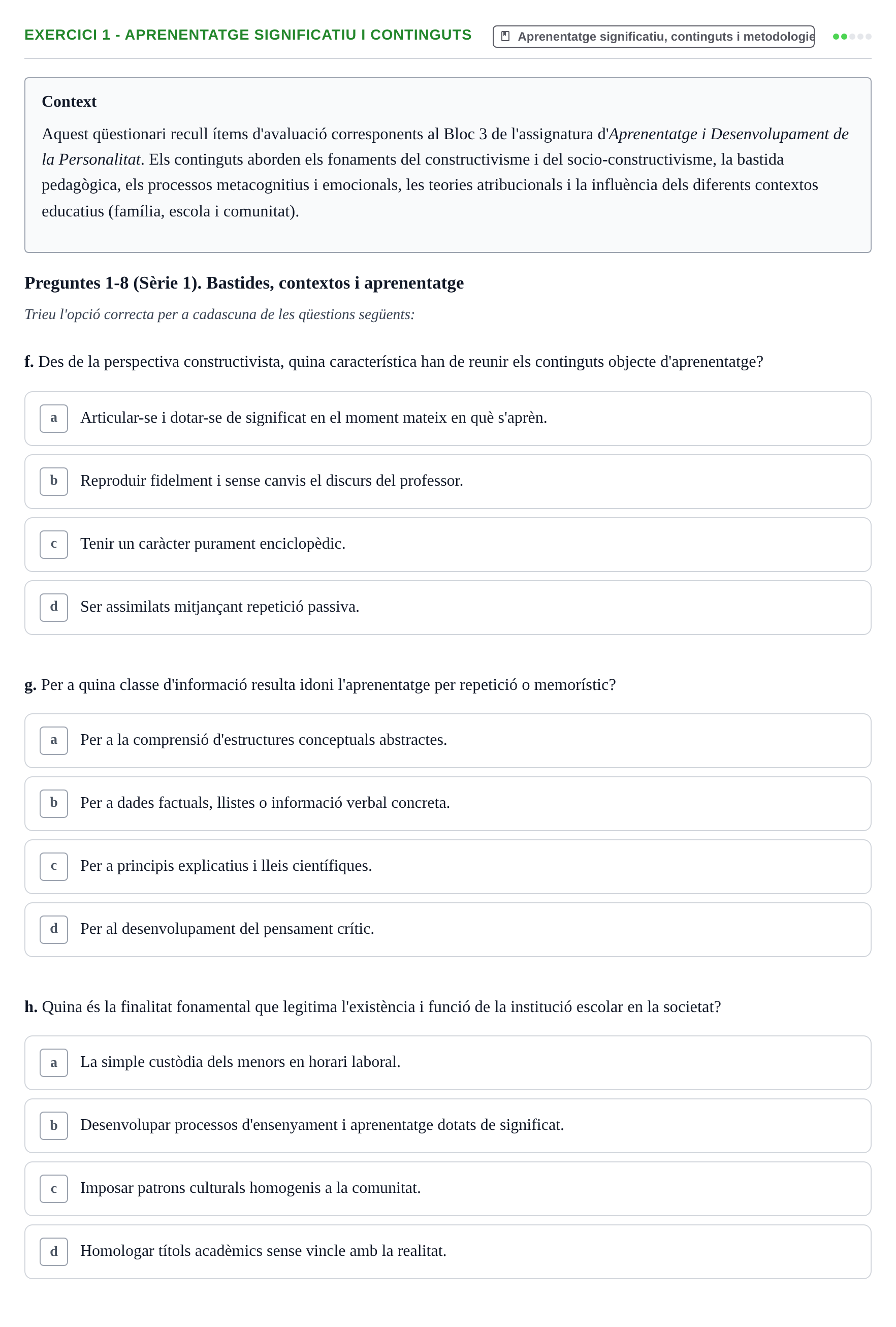 Enunciado: Ejercicio 1 - Aprenentatge significatiu i continguts · Aprendizaje y Desarrollo de la Personalidad URV Serie 1