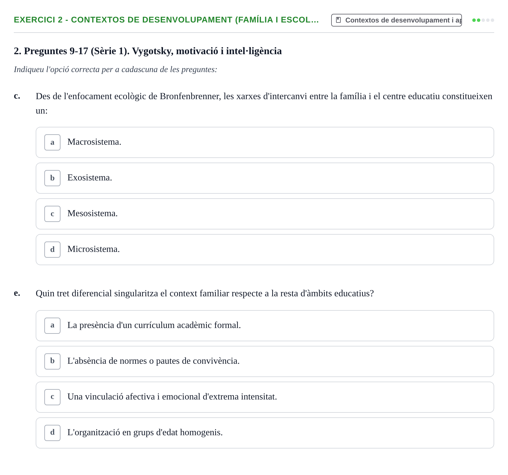 Enunciado: Ejercicio 2 - Contextos de desenvolupament (família i escol… · Aprendizaje y Desarrollo de la Personalidad URV Serie 1