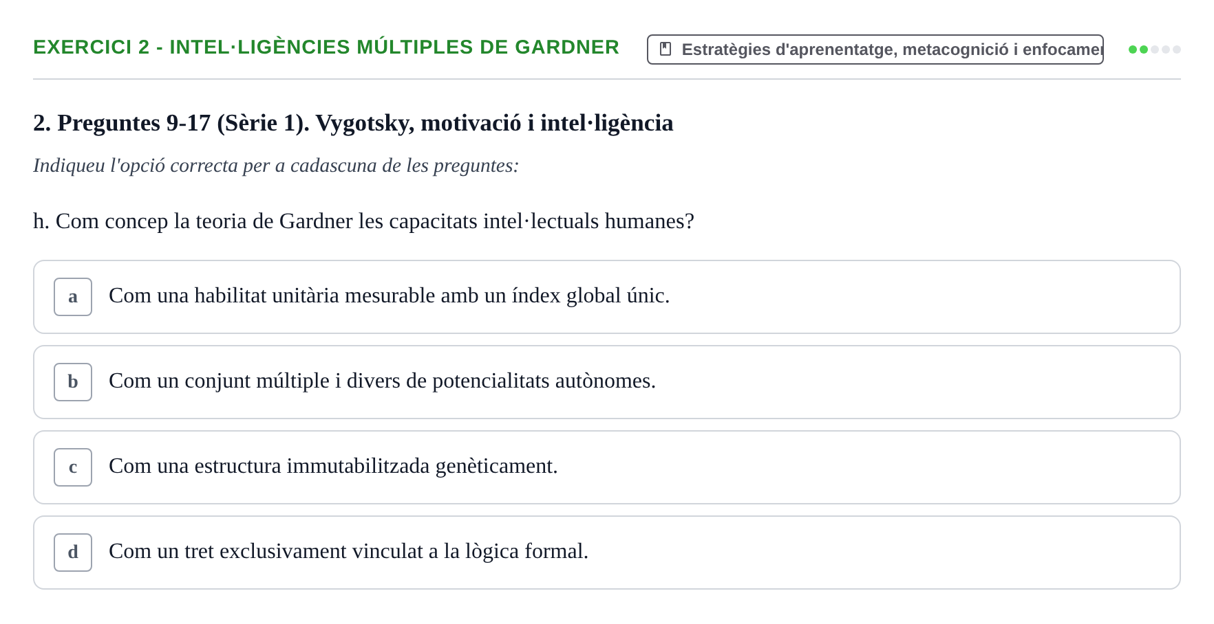 Enunciado: Ejercicio 2 - Intel·ligències múltiples de Gardner · Aprendizaje y Desarrollo de la Personalidad URV Serie 1