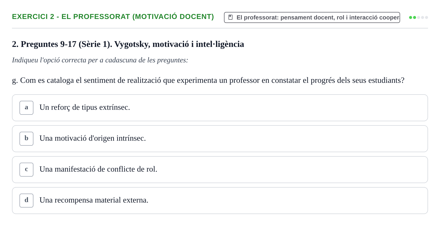 Enunciado: Ejercicio 2 - El professorat (motivació docent) · Aprendizaje y Desarrollo de la Personalidad URV Serie 1