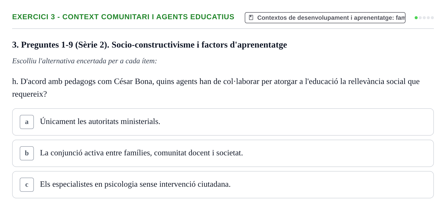 Enunciado: Ejercicio 3 - Context comunitari i agents educatius · Aprendizaje y Desarrollo de la Personalidad URV Serie 1