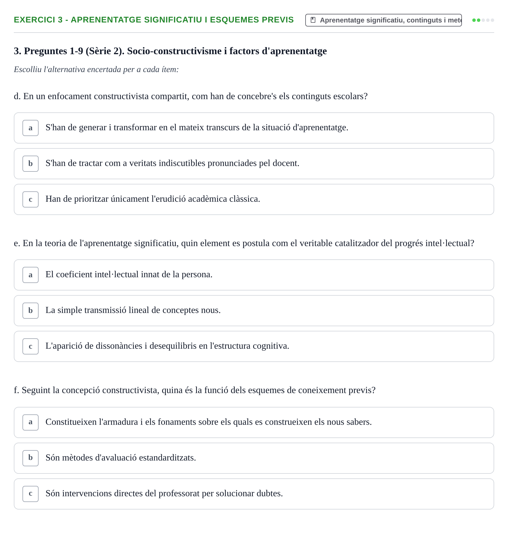 Enunciado: Ejercicio 3 - Aprenentatge significatiu i esquemes previs · Aprendizaje y Desarrollo de la Personalidad URV Serie 1
