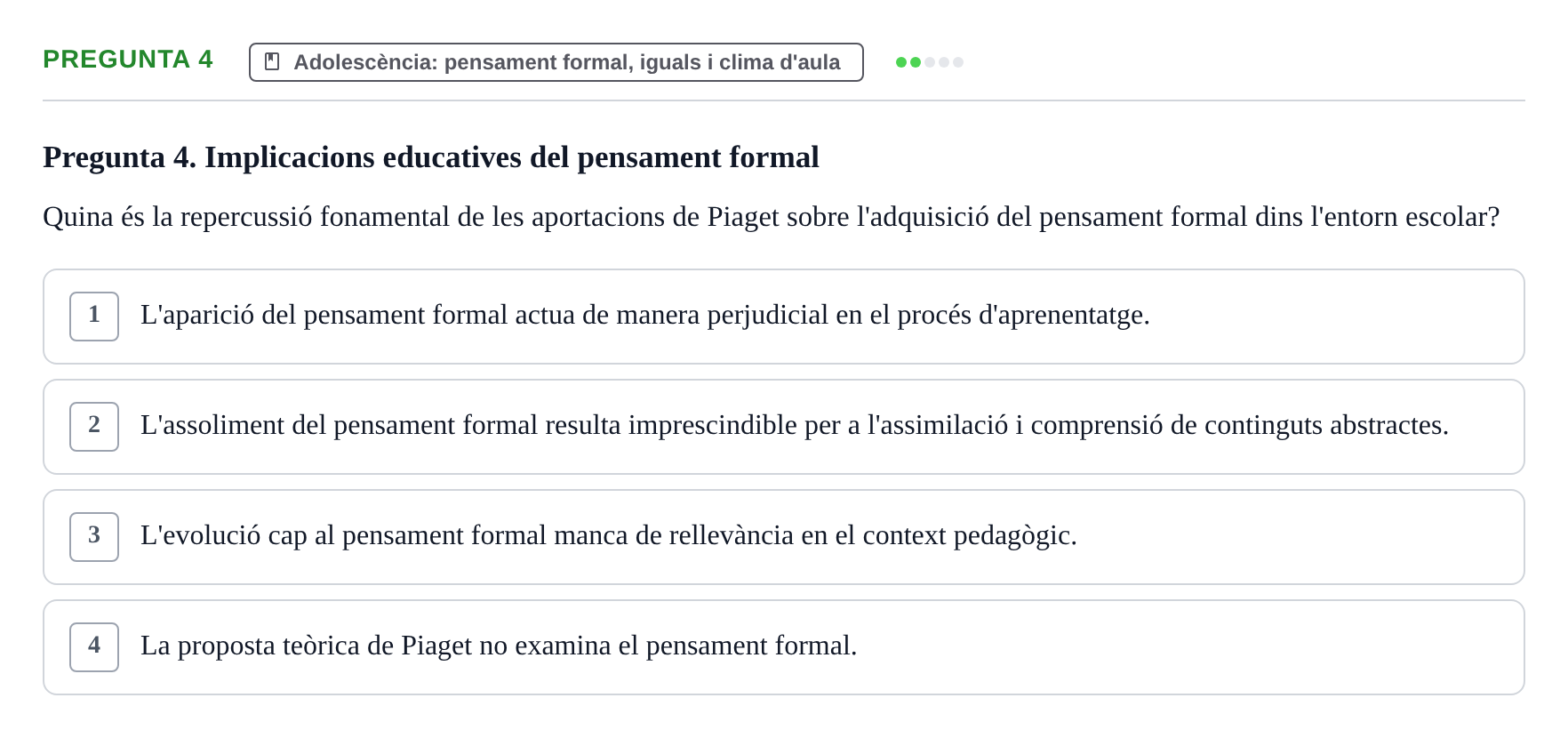 Enunciado: Pregunta 4 · Aprendizaje y Desarrollo de la Personalidad URV 2024