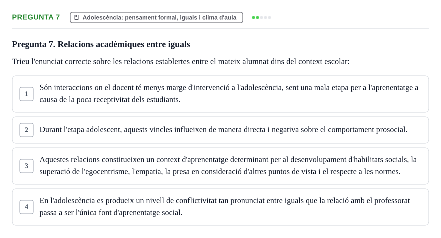 Enunciado: Pregunta 7 · Aprendizaje y Desarrollo de la Personalidad URV 2024