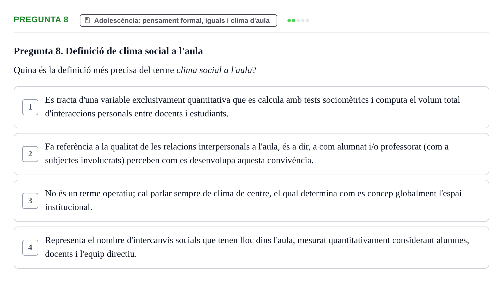 Enunciado: Pregunta 8 · Aprendizaje y Desarrollo de la Personalidad URV 2024