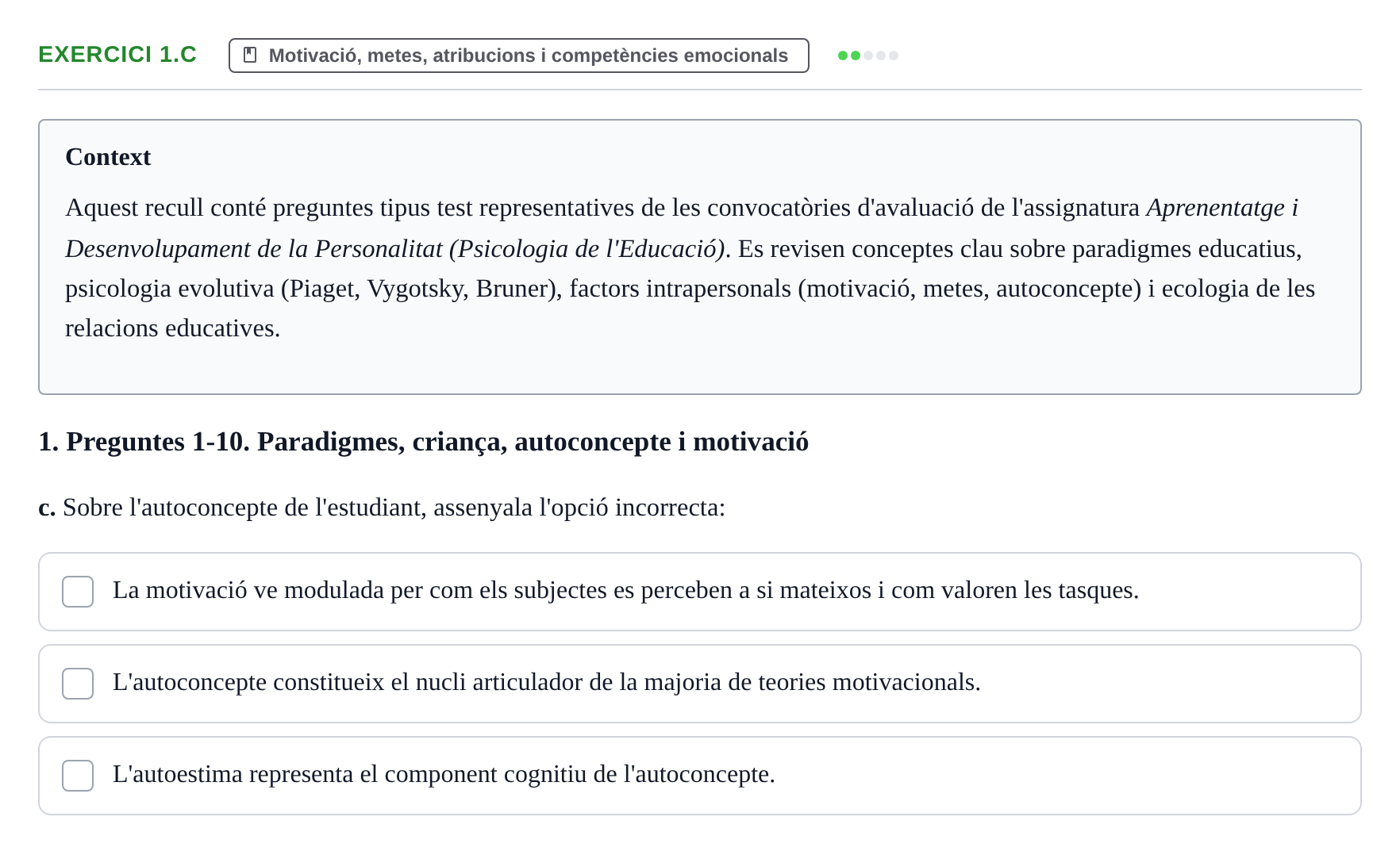 Enunciado: Ejercicio 1.c · Aprendizaje y Desarrollo de la Personalidad URV Recull de Preguntes d'Examen: Psicologia Educativa