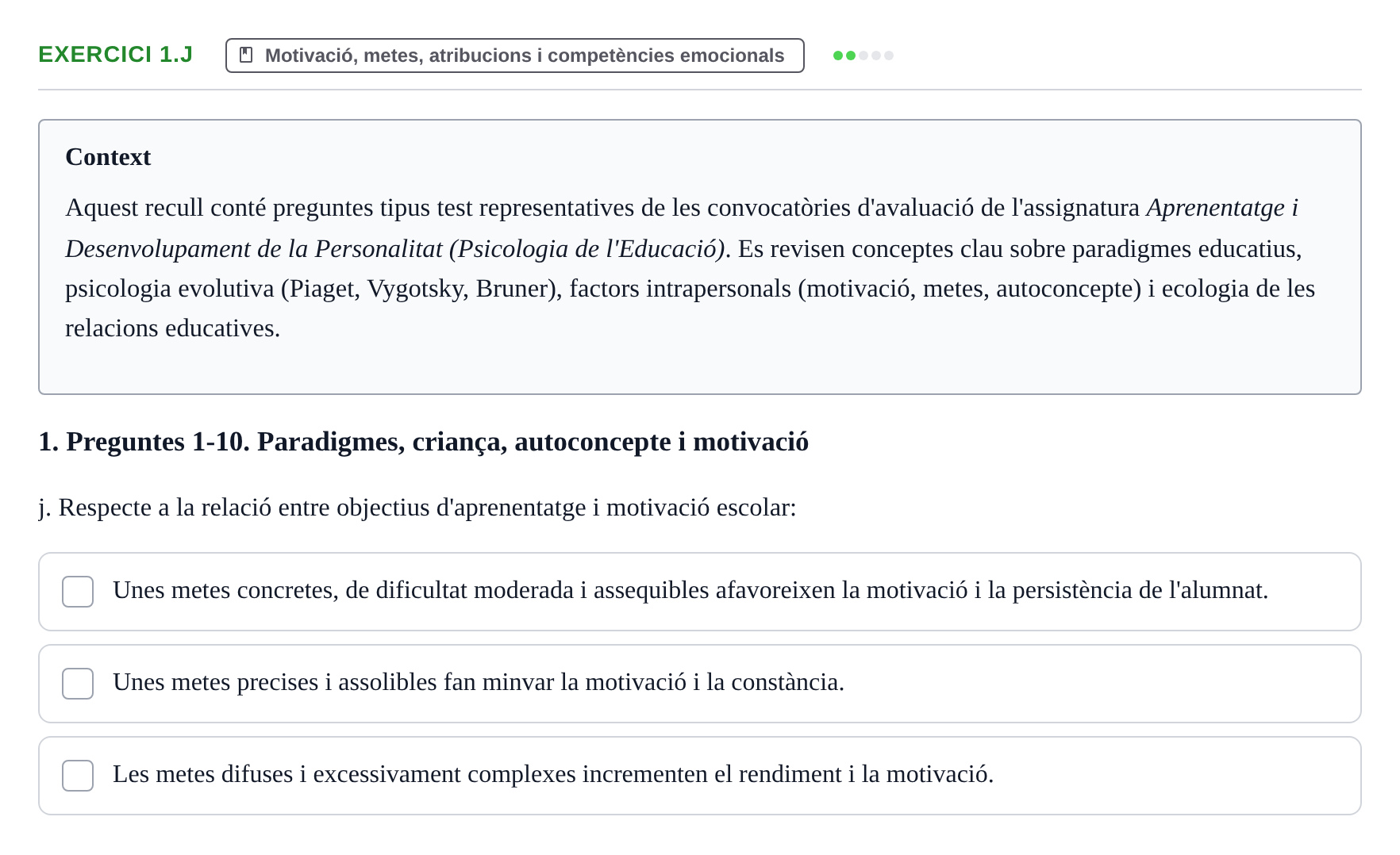 Enunciado: Ejercicio 1.j · Aprendizaje y Desarrollo de la Personalidad URV Recull de Preguntes d'Examen: Psicologia Educativa