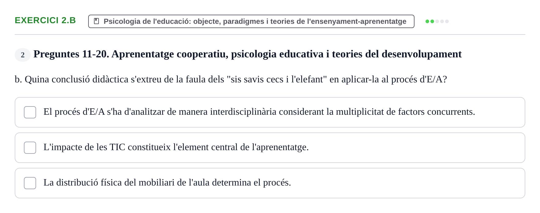 Enunciado: Ejercicio 2.b · Aprendizaje y Desarrollo de la Personalidad URV Recull de Preguntes d'Examen: Psicologia Educativa