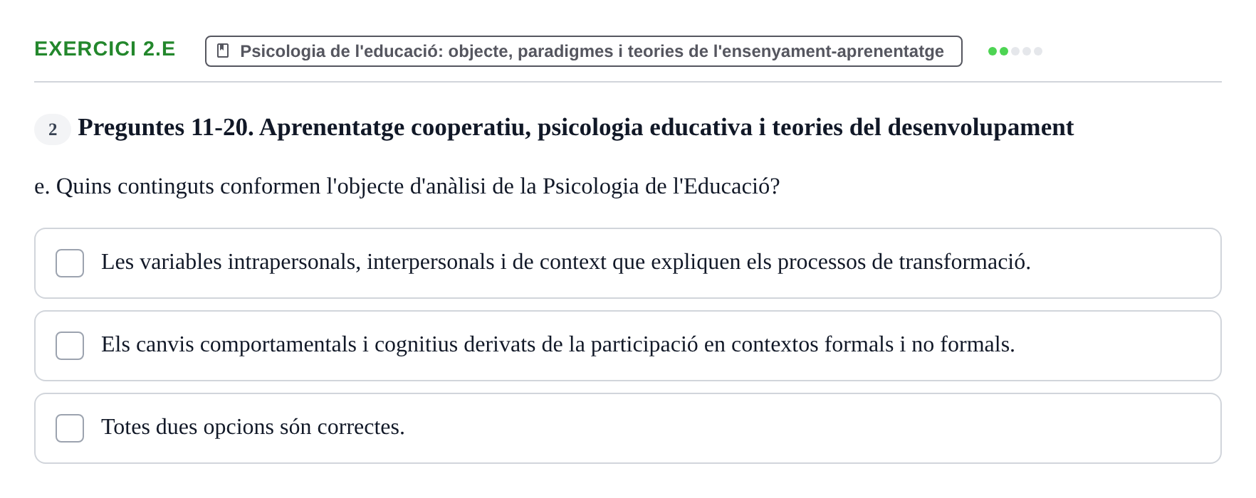 Enunciado: Ejercicio 2.e · Aprendizaje y Desarrollo de la Personalidad URV Recull de Preguntes d'Examen: Psicologia Educativa