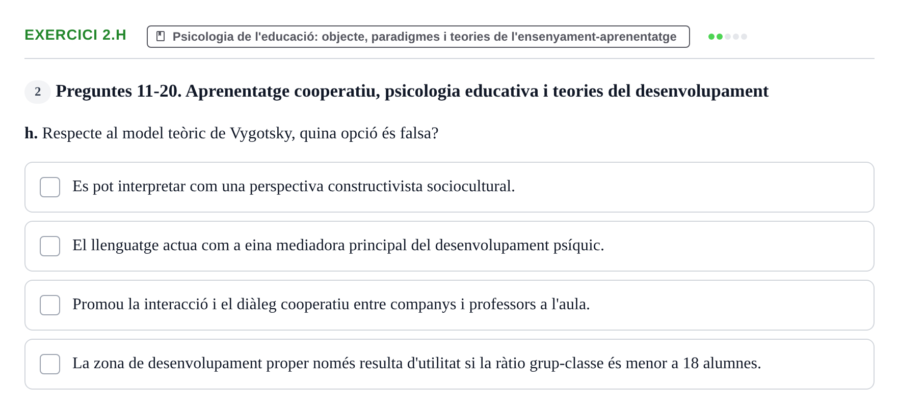 Enunciado: Ejercicio 2.h · Aprendizaje y Desarrollo de la Personalidad URV Recull de Preguntes d'Examen: Psicologia Educativa