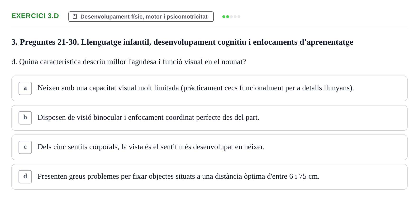 Enunciado: Ejercicio 3.d · Aprendizaje y Desarrollo de la Personalidad URV Recull de Preguntes d'Examen: Psicologia Educativa