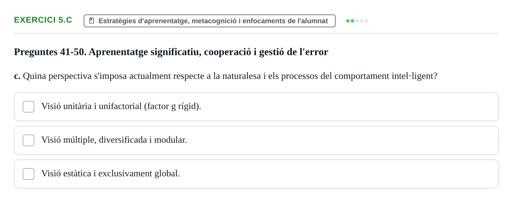 Enunciado: Ejercicio 5.c · Aprendizaje y Desarrollo de la Personalidad URV Recull de Preguntes d'Examen: Psicologia Educativa